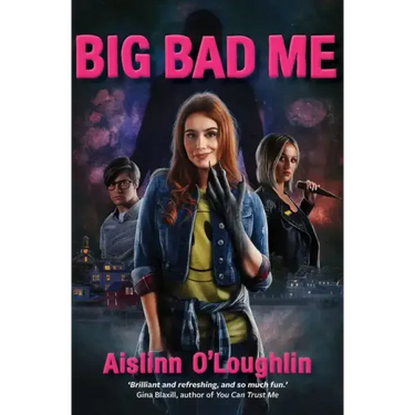 Big Bad Me