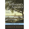Jefferson's America, 1760-1815
