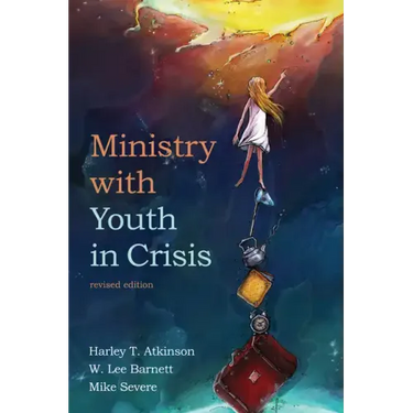 Ministry with Youth in Crisis, Revised Edition