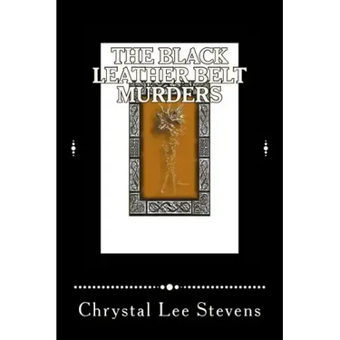 The Black Leather Belt Murders