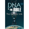 DNA and the Bible: The Genetic Link