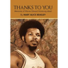 Thanks to You: Memories of Warren Edward Armstrong Jabali