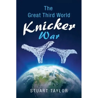 The Great Third World Knicker War