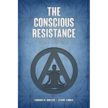 The Conscious Resistance Trilogy