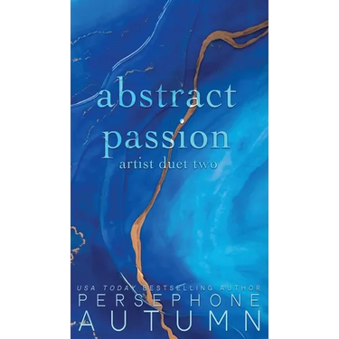 Abstract Passion: Artist Duet #2