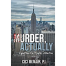 Murder, Actually: Vignettes of a Private Detective