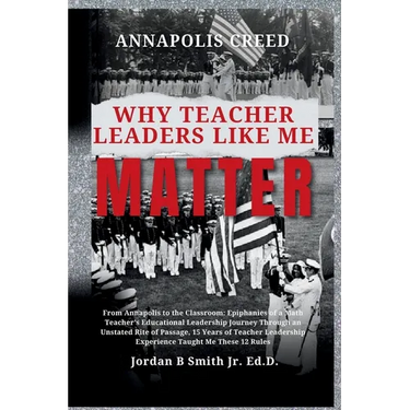Annapolis Creed: Why Teacher Leaders Like Me Matter