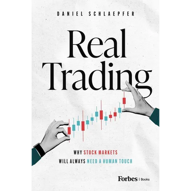 Real Trading: Why Stock Markets Will Always Need a Human Touch