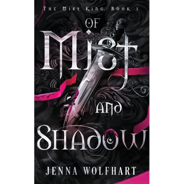 Of Mist and Shadow
