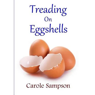 Treading On Eggshells