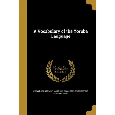 A Vocabulary of the Yoruba Language