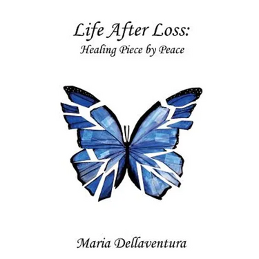 Life After Loss: Healing Piece by Peace