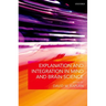 Explanation and Integration in Mind and Brain Science
