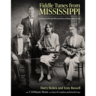 Fiddle Tunes from Mississippi: Commercial and Informal Recordings, 1920-2018
