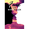 Fear is the Mind Killer
