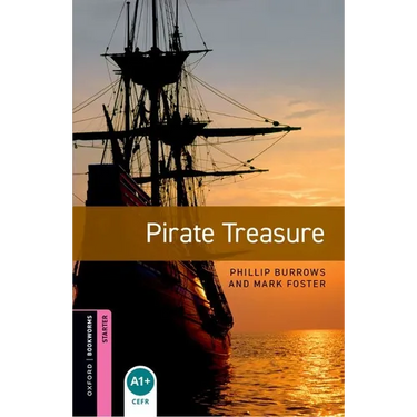Oxford Bookworms Library: Pirate Treasure: Starter: 250-Word Vocabulary