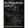 The Doré-Britton Gallery: The Biblical Story in 219 Color Images