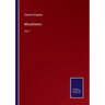 Miscellanies: Vol. I