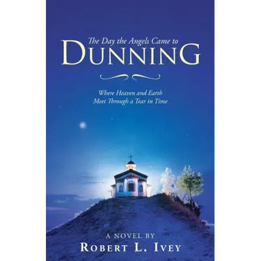 The Day the Angels Came to Dunning: Where Heaven and Earth Meet Through a Tear in Time