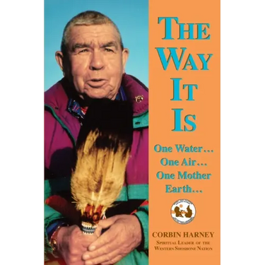 The Way It is: One Water...One Air...One Mother Earth...