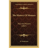 The History Of Monaco: Past And Present (1867)
