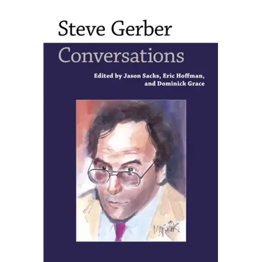 Steve Gerber: Conversations
