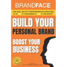 BrandFace for Real Estate Professionals UPDATED: Be the Face of Your Business & a Star in Your Industry