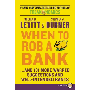 When to Rob a Bank LP