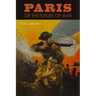 Paris or the Future of War