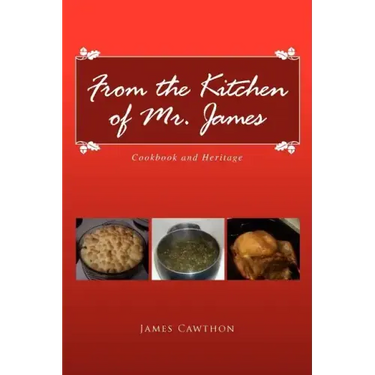 From the Kitchen of Mr. James