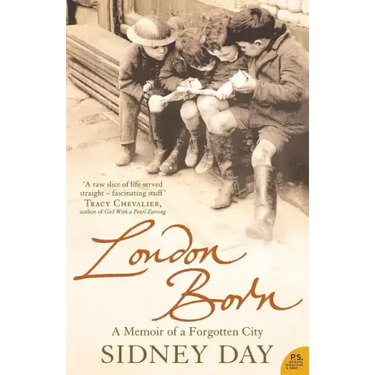 London Born: A Memoir of a Forgotten City