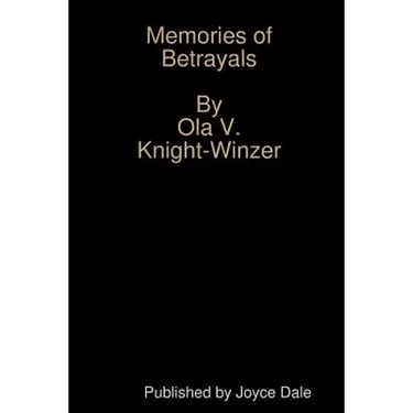 Memories of Betrayals