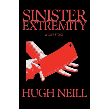 Sinister Extremity: A Love Story