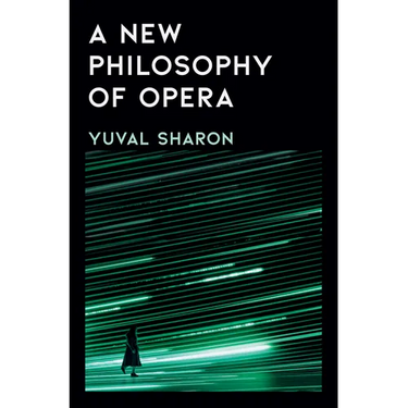 A New Philosophy of Opera