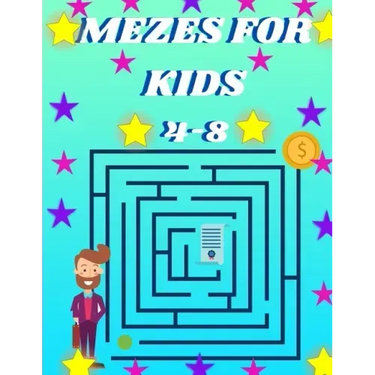 Mazes For Kids Ages 4-8: Maze Activity Book And coloring for boys and girels.mazes fo kids ages 4-6_ 4-8