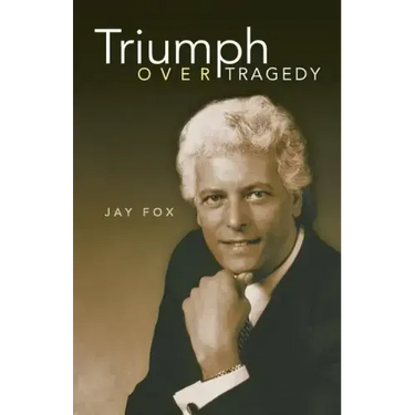 Triumph Over Tragedy