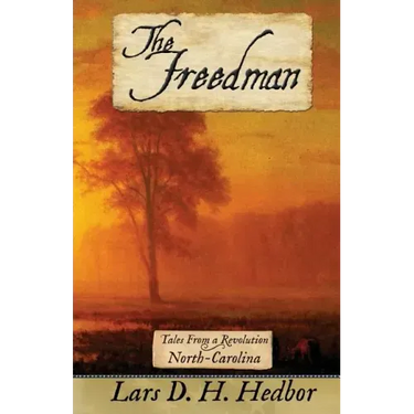 The Freedman: Tales From a Revolution - North-Carolina