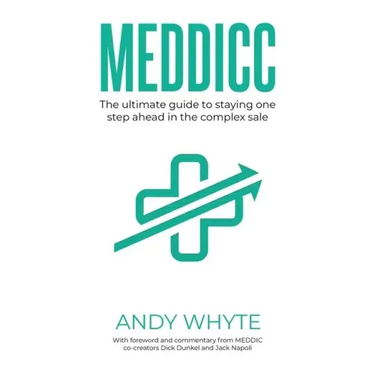 Meddicc: The ultimate guide to staying one step ahead in the complex sale