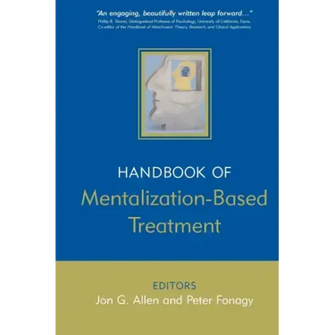 The Handbook of Mentalization-Based Treatment
