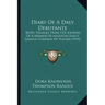 Diary Of A Daly Debutante: Being Passages From The Journal Of A Member Of Augustin Daly's Famous Company Of Players (1910)