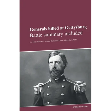 Generals killed at Gettysburg: Battle summary included
