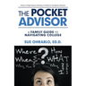 The Pocket Advisor: A Family Guide to Navigating College