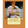 Three Weeks.1907 ( erotic romance ) NOVEL by: Elinor Glyn