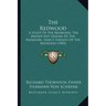 The Redwood: A Study Of The Redwood, The Brown Rot Disease Of The Redwood, Insect Enemies Of The Redwood (1903)