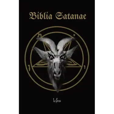 Biblia Satanae: Traditional Satanic Anti-Bible