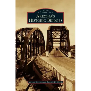 Arizona's Historic Bridges
