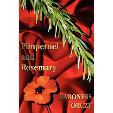 Pimpernel and Rosemary