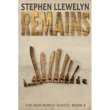 Remains: The New World Series Book Five