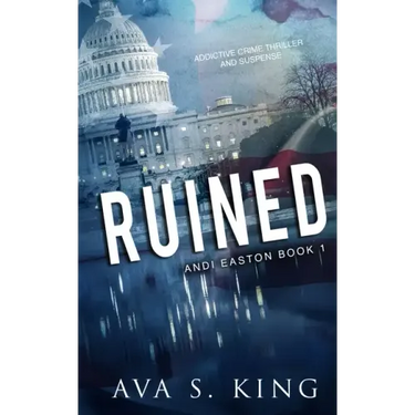 Ruined: A Heart Stopping Thriller Action Adventure