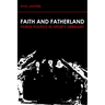 Faith and Fatherland: Parish Politics in Hitler's Germany
